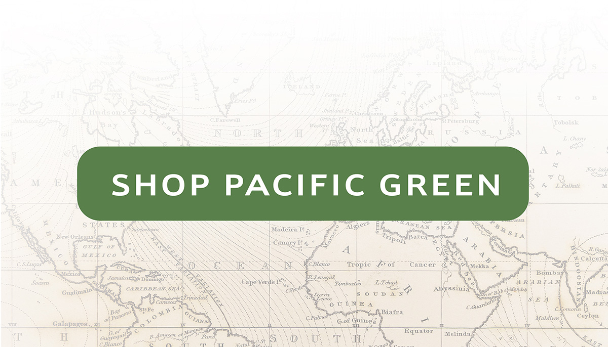Click here to shop Pacific Green